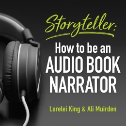 Storyteller: How to be an Audio Book Narrator